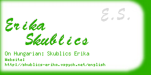 erika skublics business card